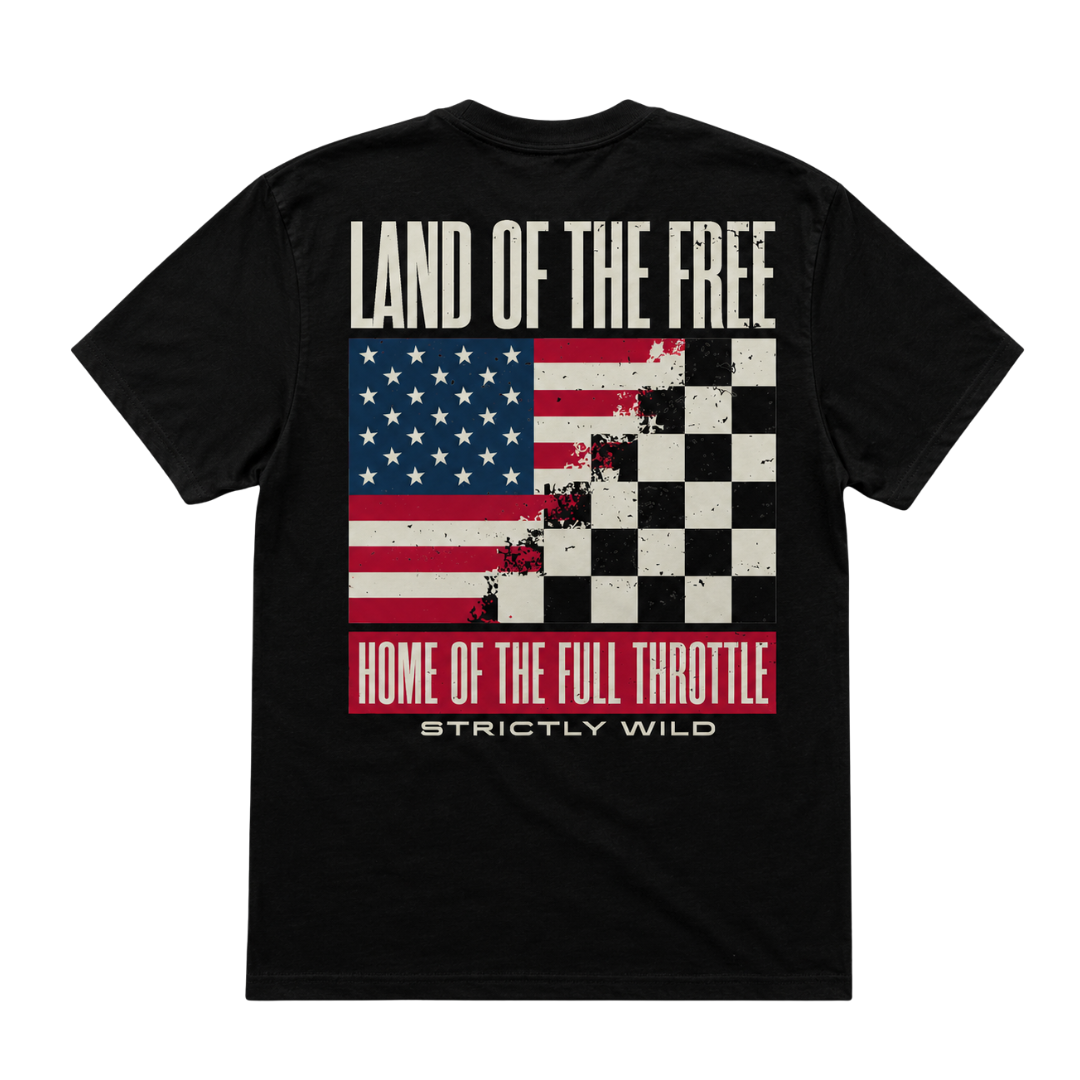 Land Of The Free Home Of The Full Throttle T-Shirt